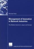 Haas |  Haas, M: Management of Innovation in Network Industries | Buch |  Sack Fachmedien