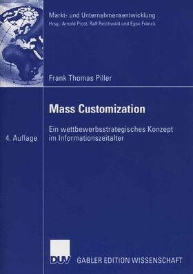 Piller | Piller, F: Mass Customization | Buch | 978-3-8350-0355-2 | sack.de