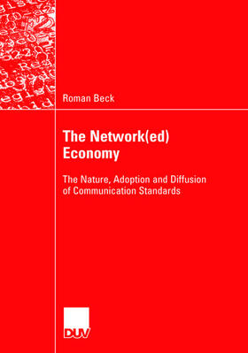 Beck | Beck, R: Network(ed) Economy | Buch | 978-3-8350-0364-4 | sack.de