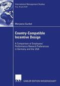 Gunkel |  Gunkel, M: Country-Compatible Incentive Design | Buch |  Sack Fachmedien