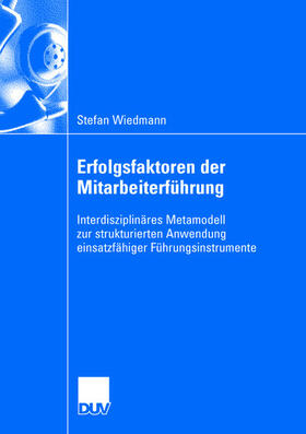 Wiedmann | Erfolgsfaktoren der Mitarbeiterführung | Buch | 978-3-8350-0393-4 | sack.de