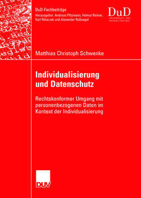 Schwenke | Schwenke, M: Individualisierung und Datenschutz | Buch | 978-3-8350-0394-1 | sack.de