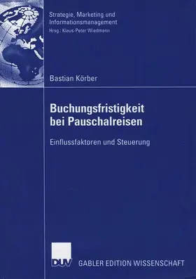 Körber |  Körber, B: Buchungsfristigkeit bei Pauschalreisen | Buch |  Sack Fachmedien