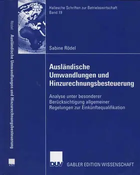 Rödel |  Rödel, S: Ausländische Umwandlungen und Hinzurechnungsbesteu | Buch |  Sack Fachmedien