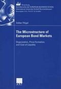 Flögel |  Flögel, V: Microstructure of European Bond Markets | Buch |  Sack Fachmedien