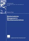 Claas |  Claas, S: Marktorientiertes Management in Wachstumsunternehm | Buch |  Sack Fachmedien