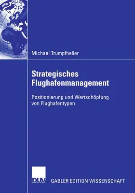 Trumpfheller |  Strategisches Flughafenmanagement | Buch |  Sack Fachmedien