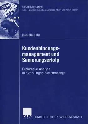 Lehr |  Kundenbindungsmanagement und Sanierungserfolg | Buch |  Sack Fachmedien