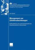 Daniel |  Daniel, J: Management der Zuliefererbeziehungen | Buch |  Sack Fachmedien
