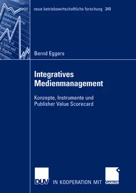 Eggers | Integratives Medienmanagement | Buch | 978-3-8350-0502-0 | sack.de