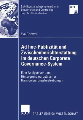 Griewel |  Ad hoc-Publizität und Zwischenberichterstattung im deutschen Corporate Governance-System | Buch |  Sack Fachmedien
