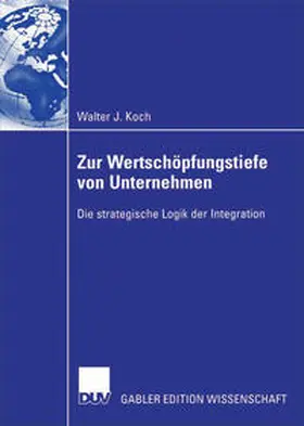 Koch |  Zur Wertschöpfungstiefe von Unternehmen | Buch |  Sack Fachmedien
