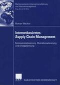 Wecker |  Wecker, R: Internetbasiertes Supply Chain Management | Buch |  Sack Fachmedien
