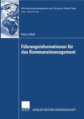 Wolf |  Wolf, P: Führungsinformationen für das Kommunalmanagement | Buch |  Sack Fachmedien
