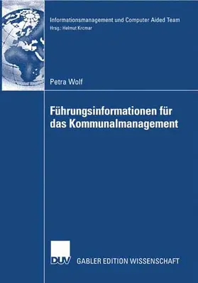 Wolf |  Wolf, P: Führungsinformationen für das Kommunalmanagement | Buch |  Sack Fachmedien