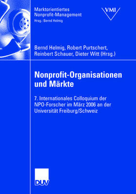 Helmig / Purtschert / Schauer | Nonprofit-Organisationen und Märkte | Buch | 978-3-8350-0551-8 | sack.de