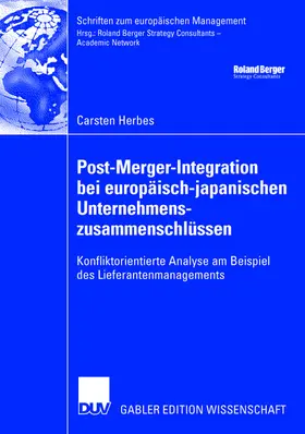 Herbes |  Post-Merger-Integration bei europäisch-japanischen Unternehmenszusammenschlüssen | Buch |  Sack Fachmedien