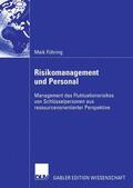 Führing |  Risikomanagement und Personal | Buch |  Sack Fachmedien