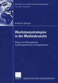 Spiegel |  Spiegel, A: Wachstumsstrategien in der Medienbranche | Buch |  Sack Fachmedien