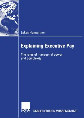 Hengartner |  Explaining Executive Pay | Buch |  Sack Fachmedien