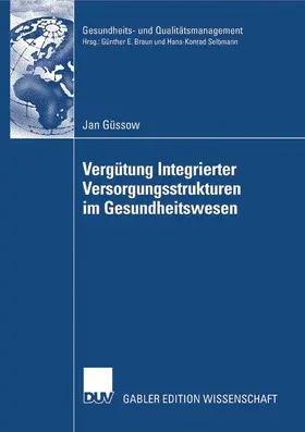Güssow | Vergütung Integrierter Versorgungsstrukturen im Gesundheitswesen | Buch | 978-3-8350-0566-2 | sack.de