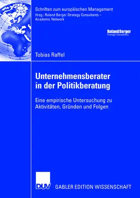 Raffel |  Unternehmensberater in der Politikberatung | Buch |  Sack Fachmedien