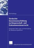 Kohlhepp |  Verdeckte Gewinnausschüttung im Körperschaft- und Einkommensteuerrecht | Buch |  Sack Fachmedien