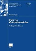 Graf |  Graf, A: Erfolg von Wirtschaftsverbänden | Buch |  Sack Fachmedien