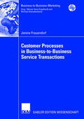Frauendorf |  Frauendorf, J: Customer Processes in Business-to-Business Se | Buch |  Sack Fachmedien