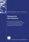 Timm / Hülsmann |  Strategische IuK-Evaluation | Buch |  Sack Fachmedien