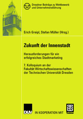 Greipl / Müller | Zukunft der Innenstadt | Buch | 978-3-8350-0612-6 | sack.de