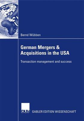 Wübben |  German Mergers & Acquisitions in the USA | Buch |  Sack Fachmedien