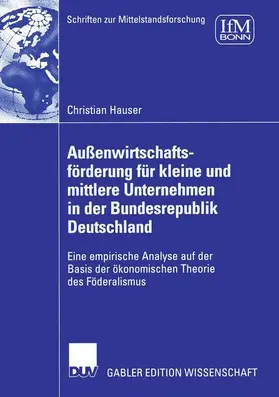 Hauser |  Außenwirtschaftsförderung für kleine und mittlere Unternehmen in der Bundesrepublik Deutschland | Buch |  Sack Fachmedien