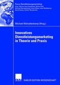 Kleinaltenkamp |  Innovatives Dienstleistungsmarketing in Theorie und Praxis | Buch |  Sack Fachmedien