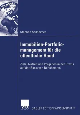 Seilheimer |  Immobilien-Portfoliomanagement für die öffentliche Hand | Buch |  Sack Fachmedien