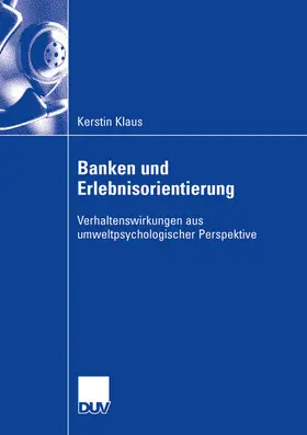 Klaus |  Banken und Erlebnisorientierung | Buch |  Sack Fachmedien