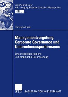 Lazar | Lazar, C: Managementvergütung, Corporate Governance und Unte | Buch | 978-3-8350-0682-9 | sack.de