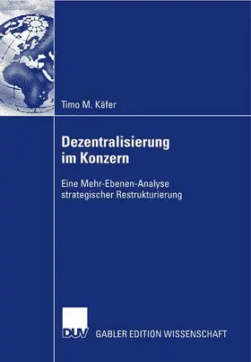 Käfer | Dezentralisierung im Konzern | Buch | 978-3-8350-0697-3 | www.sack.de