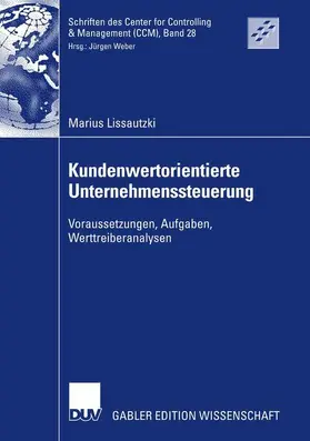 Lissautzki |  Kundenwertorientierte Unternehmenssteuerung | Buch |  Sack Fachmedien