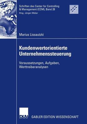 Lissautzki | Lissautzki, M: Kundenwertorientierte Unternehmenssteuerung | Buch | 978-3-8350-0707-9 | sack.de