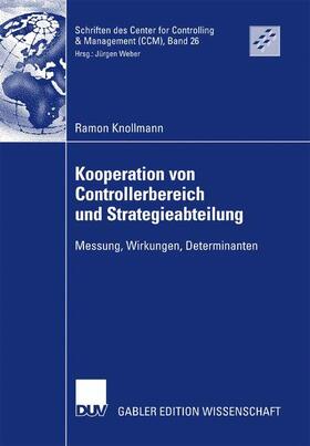 Knollmann | Knollmann, R: Kooperation von Controllerbereich und Strategi | Buch | 978-3-8350-0717-8 | sack.de