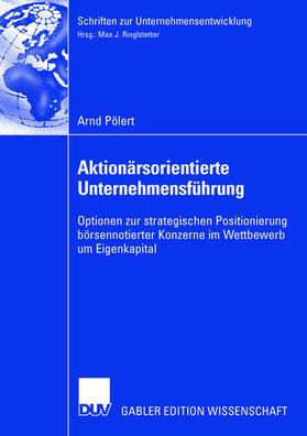 Pölert | Pölert, A: Aktionärsorientierte Unternehmensführung | Buch | 978-3-8350-0722-2 | sack.de
