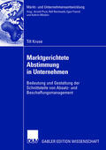 Kruse |  Kruse, T: Marktgerichtete Abstimmung in Unternehmen | Buch |  Sack Fachmedien