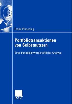 Pfirsching | Portfoliotransaktionen von Selbstnutzern | Buch | 978-3-8350-0772-7 | sack.de