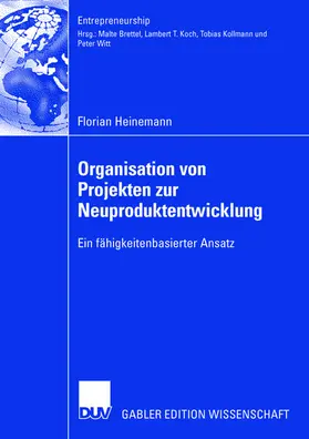Heinemann |  Organisation von Projekten der Neuproduktentwicklung | Buch |  Sack Fachmedien