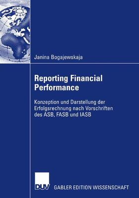 Bogajewskaja | Reporting Financial Performance | Buch | sack.de