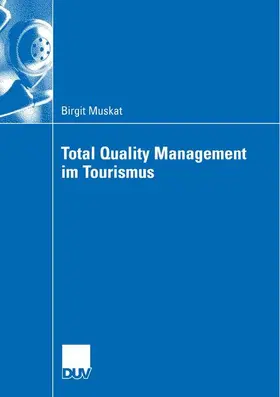 Muskat |  Total Quality Management im Tourismus | Buch |  Sack Fachmedien