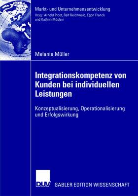 Müller | Müller, M: Integrationskompetenz von Kunden bei individuelle | Buch | 978-3-8350-0782-6 | sack.de