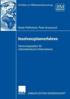 Paffenholz / Kranzusch | Insolvenzplanverfahren | Buch | 978-3-8350-0792-5 | www.sack.de