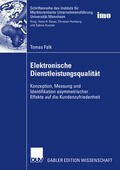 Falk |  Falk, T: Elektronische Dienstleistungsqualität | Buch |  Sack Fachmedien